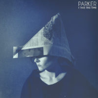 I Take This Time Cover by Parker album cover